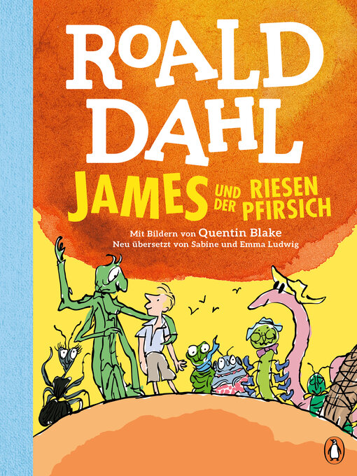 Title details for James und der Riesenpfirsich by Roald Dahl - Available